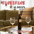 Face2Face - Al Deezy Feat. Lilsexo Bheezie & Constantine
