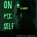On Mi Self - Al Deezy
