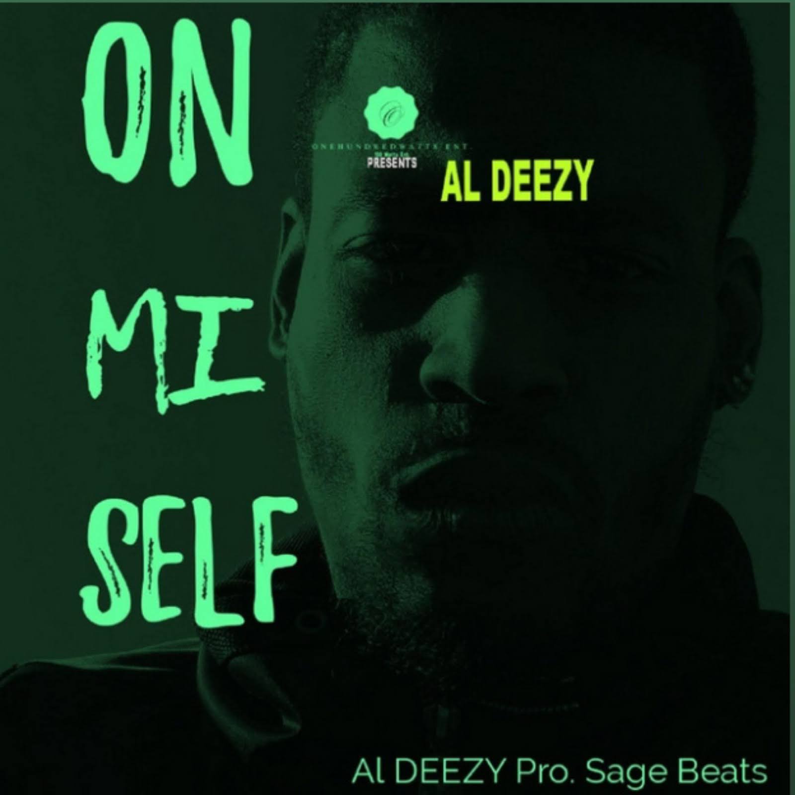 On Mi Self - Al Deezy