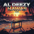 Hawaii - Al Deezy Album Art